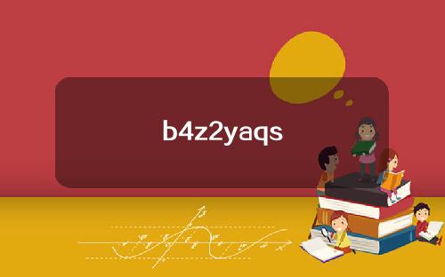 b4z2yaqs